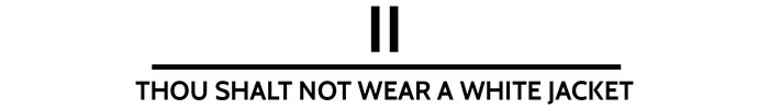 The 10 Commandments Of The Dinner Jacket - ii. Thou shall not wear a white jacket. theweddingnotebook.com